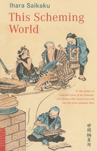 This Scheming World (Tuttle Classics of Japanese Literature)