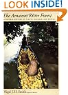 The Amazon River Forest: A Natural History of Plants, Animals, and People