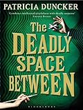 The deadly space between