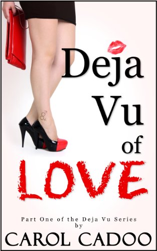 Deja Vu of Love The Beginning Part One (Deja Vu Series)