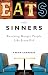 Image of Eats with Sinners: Reaching Hungry People Like Jesus Did