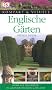 Kompakt & Visuell. Englische G�rten: Mehr als 250 G�rten in Gro�britannien & Irland