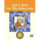 Click here to buy Guide to Dental Front Office Administration by  ICDC Publishing Inc..