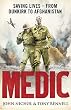 Medic: Saving Lives...