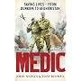 Medic: Saving Lives - from Dunkirk to Afghanistan