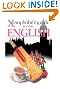 The Xenophobe's Guide to the English (Xenophobe's Guides)
