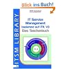 IT Service Management basierend auf ITIL V3 - Das Taschenbuch