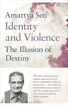 Identity and Violence: The Illusion of Destiny