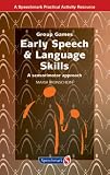Early Speech and Language Skills: A Sensorimotor Approach (Group Games)