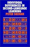 Individual Differences in Second Language Learning (Second Language Acquisition Series)