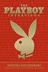 The Playboy Interviews: Movers And Shakers (The Playboy Interviews)