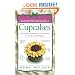A Baker's Field Guide to Cupcakes: Deliciously Decorated Crowd Pleasers for Parties and Holidays