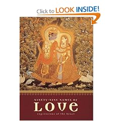 Ninety-Nine Names of Love:  Expressions of the Heart