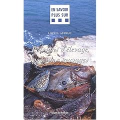 Poissons d'�levage, poissons sauvages