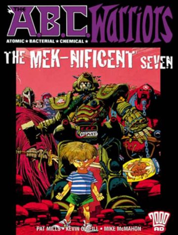 The A.B.C Warriors- The Mek-Nificent Seven