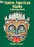 Native American Masks Coloring Book (Dover Pictorial Archives)