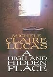 A High and Hidden Place: A Novel (Plus)