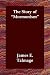 Books : The Story of "Mormonism"