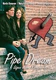 Produkt-Bild: Pipe Dream - L&uuml;gen haben Klempnerbeine