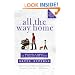 All the Way Home: Building a Family in a Falling-Down House