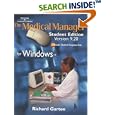 The Medical Manager (R), Student Edition: Version 9.20 for Windows (TM)