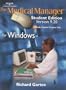 The Medical Manager (R), Student Edition: Version 9.20 for Windows (TM)
