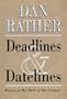 Deadlines and Datelines