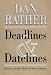 Used : Deadlines and Datelines