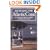 Bicycling the Atlantic Coast: A Complete Route Guide, Florida to Maine