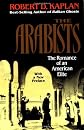 The Arabists:  The Romance of an American Elite