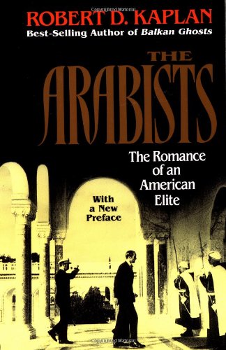 arabists the romance of an american elite