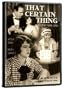 That Certain Thing (Silent) (B&W)
