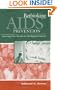 Rethinking AIDS Prevention: Learning from Successes in Developing Countries