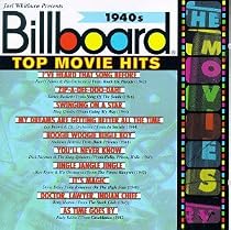 Billboard Top Movie Hits: 1940s (Soundtrack Anthology)