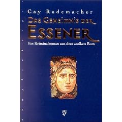 Das Geheimnis der Essener. Ein historischer Kriminalroman aus dem Antiken Rom