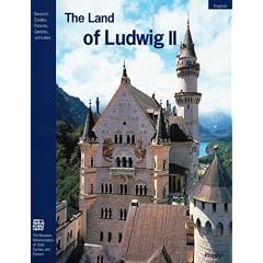 The Land of Ludwig II: The Royal Castles and Residences in Upper Bavaria and Swabia (Prestel Museum Guides Compact)