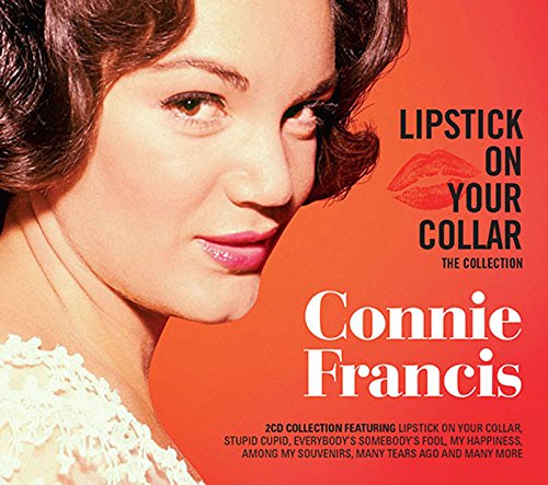 Connie Francis - Lipstick On Your Collar - The Collection - Zortam Music