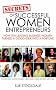 Secrets of Successful Women Entrepreneurs: How Ten Leading Business Women Turned a Good Idea into a Fortune