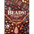 Beads: Make Your Own Unique Jewelery by Stefany Tomalin