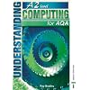 Understanding Computing for AQA A2: A2 Level