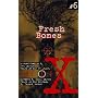 X Files YA #06 Fresh Bones (X Files YA)