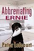 Abbreviating Ernie:: A Novel