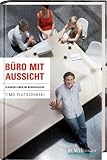 B�ro mit Aussicht: Glauben leben im Berufsalltag