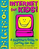 Internet for Kids!: A Beginner's Guide to Surfing the Net