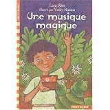 Une musique magiquepar Lara R�os