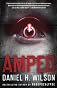Amped: A Novel
