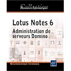 Click here to buy  Lotus Notes 6 : Administration de serveurs Domino  by Philippe Atelin.