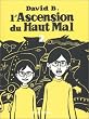 L'Ascension du Haut-Mal, tome 2