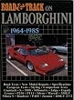 Road and Track on Lamborghini, 1964-85 (Brooklands Road Tests)