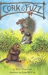 Cork & Fuzz / by Dori Chaconas ; illustrated by Lisa McCue.